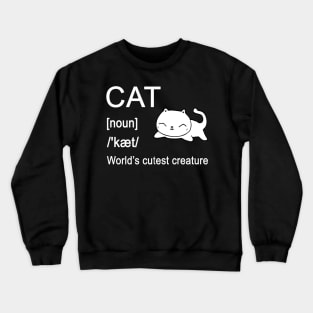 Cat Dictionary Definition, funny shirt for mom, dad, sister, boyfriend, girlfriend, Crewneck Sweatshirt